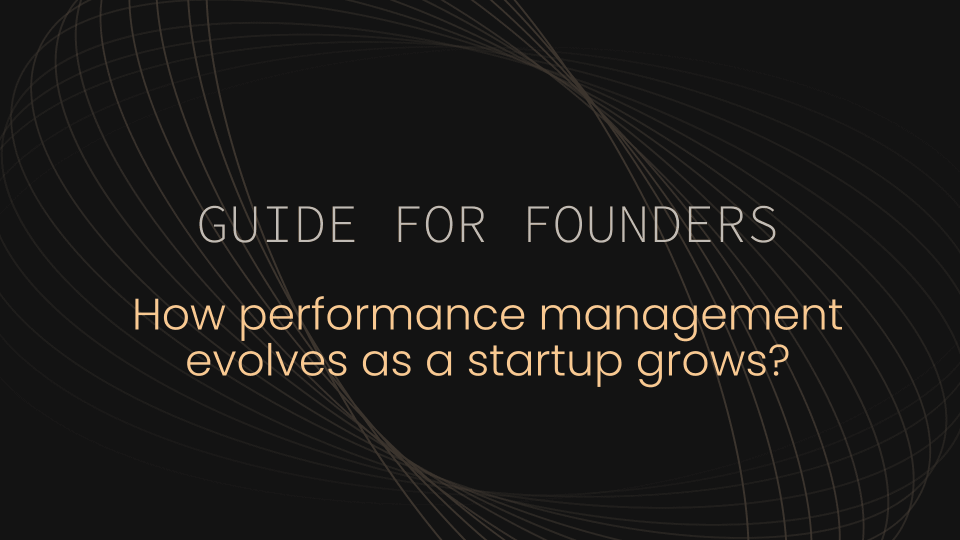 How should performance management evolve as a startup grows