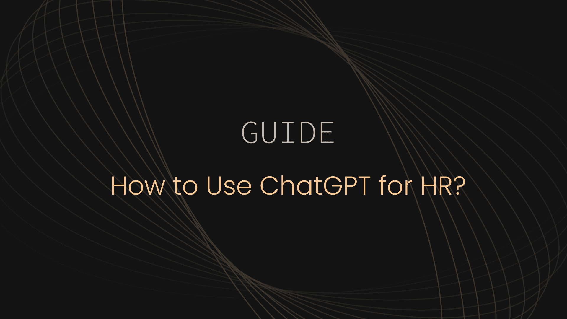 How to Use ChatGPT for HR